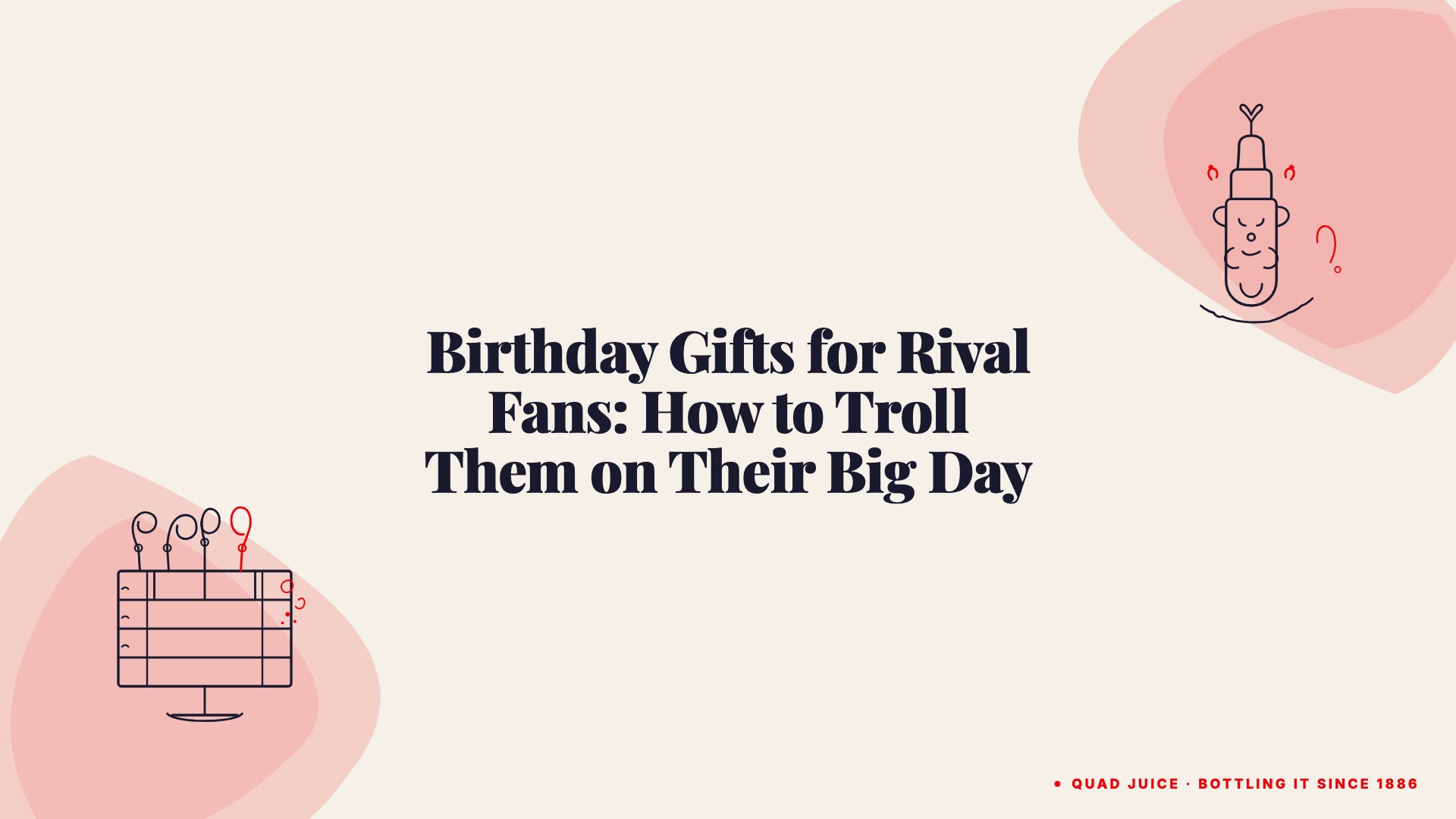 birthday gifts for rival fans
