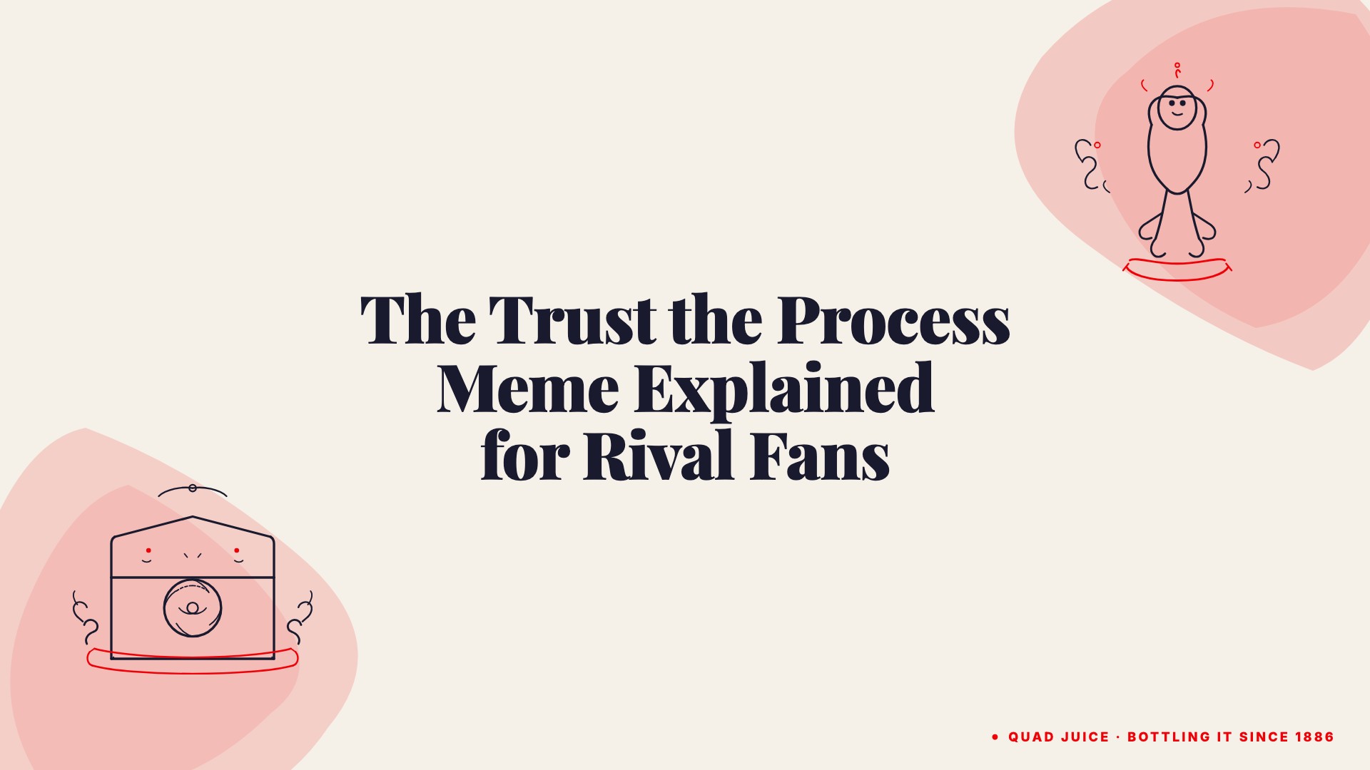 the trust the process meme explained for rival fans